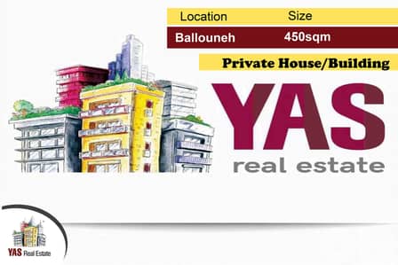 Ballouneh 450m2 | Private house/Building | Two Apartments | Catch | My