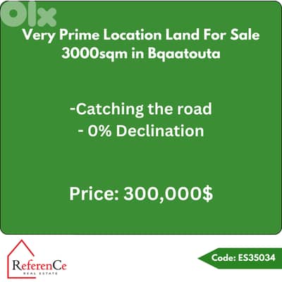Prime location land in Bqaatouta أرض بموقع مميز في بقعتوتا