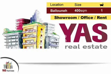 Ballouneh 400m2 | Showroom / Office | Main Highway | WA |