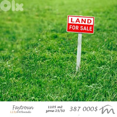 Faytroun | 1,105m² Land | Road Access | Zone 25/50