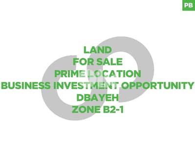 PRIME LOCATION| DBAYEH | ZONE B2-1 | BUSINESS OPPORTUNITY REF#PB115050