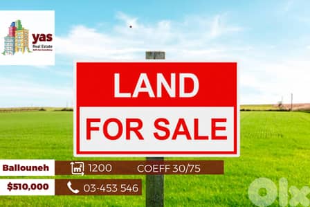 Ballouneh 1200m2 | Coeff 30/75 | Clasy Area | Mountain View | BA|