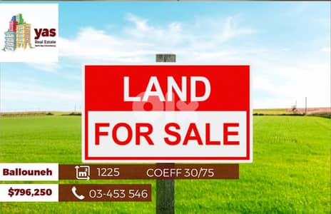 Ballouneh 1225m2 | Coeff 30/75 | Claasy Area | Sea View | BA|