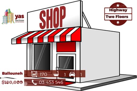 Ballouneh 170m2 | Main Highway Shop | Excellent Condition | BA