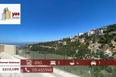 Kornet Chahwan 240m2 | Brand New | Amazing View | Classy Area | PA |