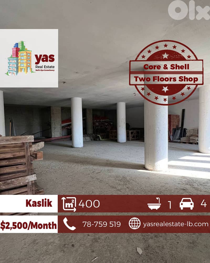 Kaslik 400m2 | Two Shops Floors | Rent | Core & Shell | EH 0