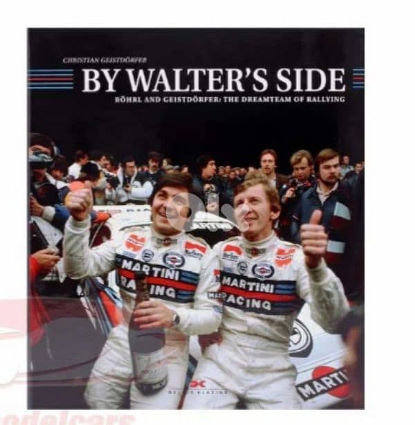By Walter's Side (The Dream Team Of Rallying) Book. 0