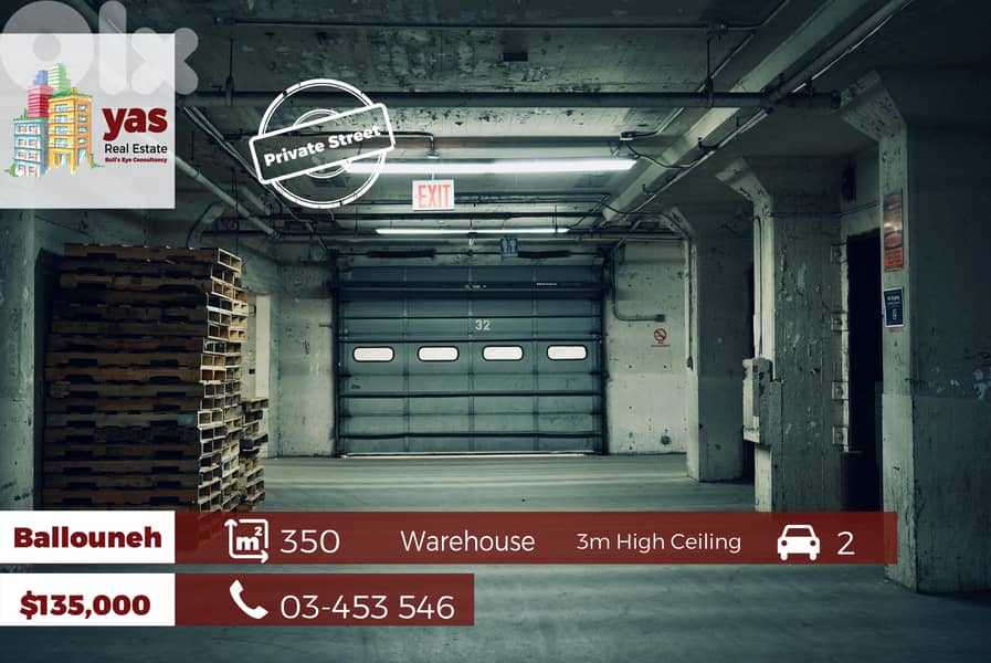 Ballouneh 350m2 Warehouse | Private Street | Perfect Investment | 0