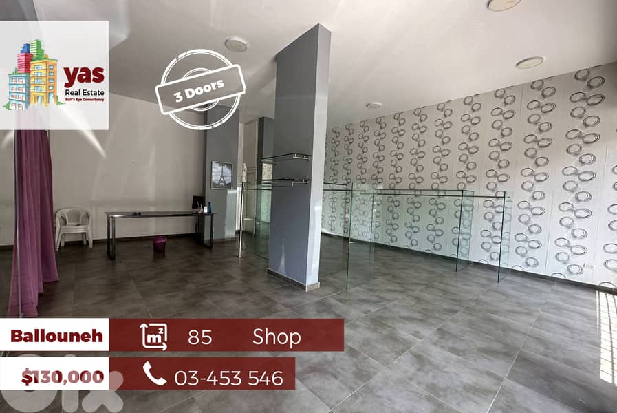 Ballouneh 85m2 | Prime Commercial Shop | 3 Doors | NB | 0