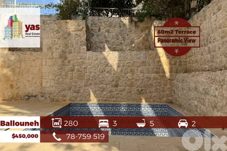Ballouneh 280m2 | 60m2 Terrace | New | Upgraded | PAnoramic View | GA