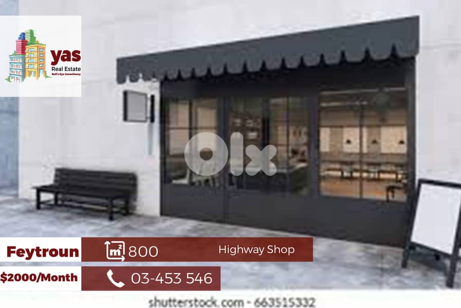 Feytroun 800m2 | Shop for Rent | Main Highway | Upgraded | 0