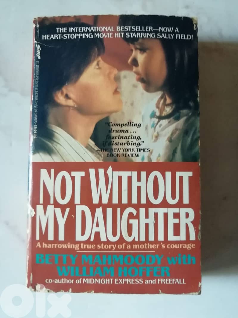 Not Without My Daughter: A Mother's Courageous True Story 0