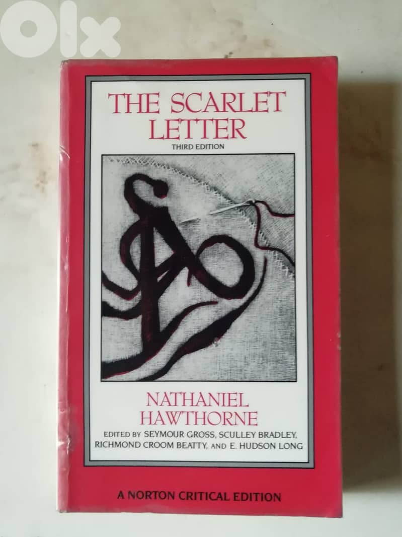 The Scarlet Letter: An Authoritative Text, Backgrounds and Sources 0
