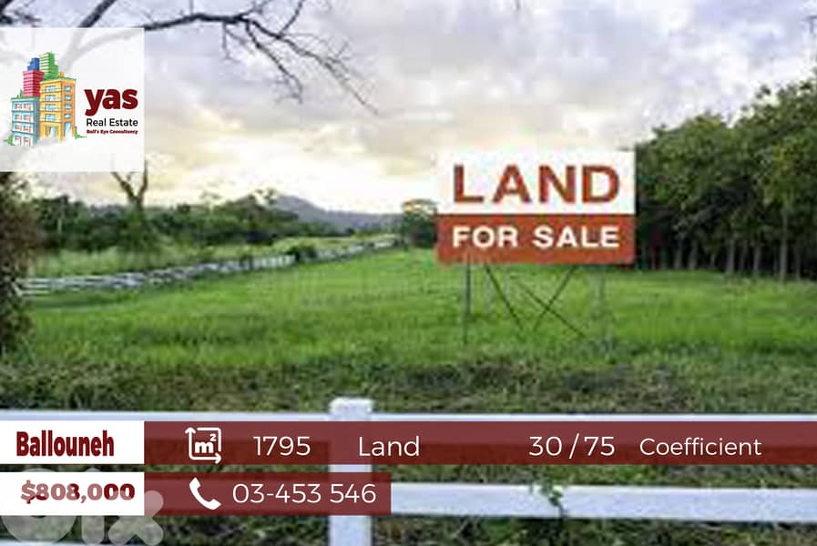 Ballouneh 1795m2 | land | 30 / 75 Coefficient | Prime Location | WA 0