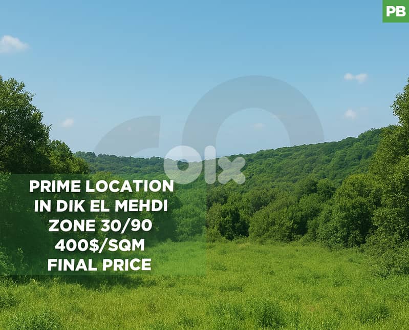 PRIME LOCATION | DIK EL MEHDI | ZONE 30/90 | CALM AREA REF#PB129516 0