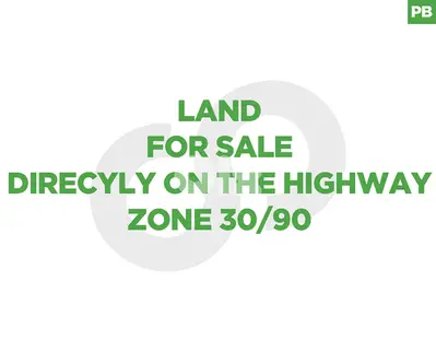 HIGHWAY | PRIME LOCATION | MTAYLEB | ZONE 30/90 REF#PB129947