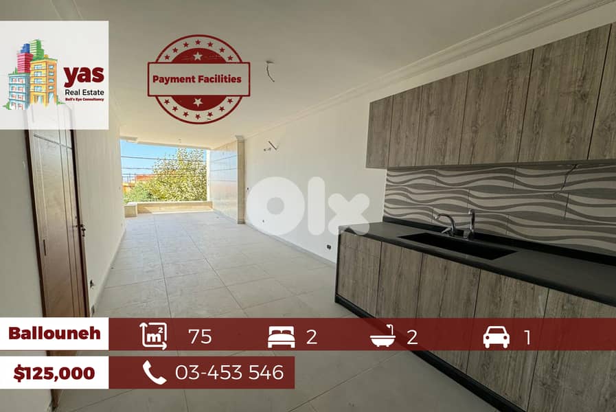 Ballouneh 75m2 | Barnd New | Luxury | PAYMENT FACILITIES | 0