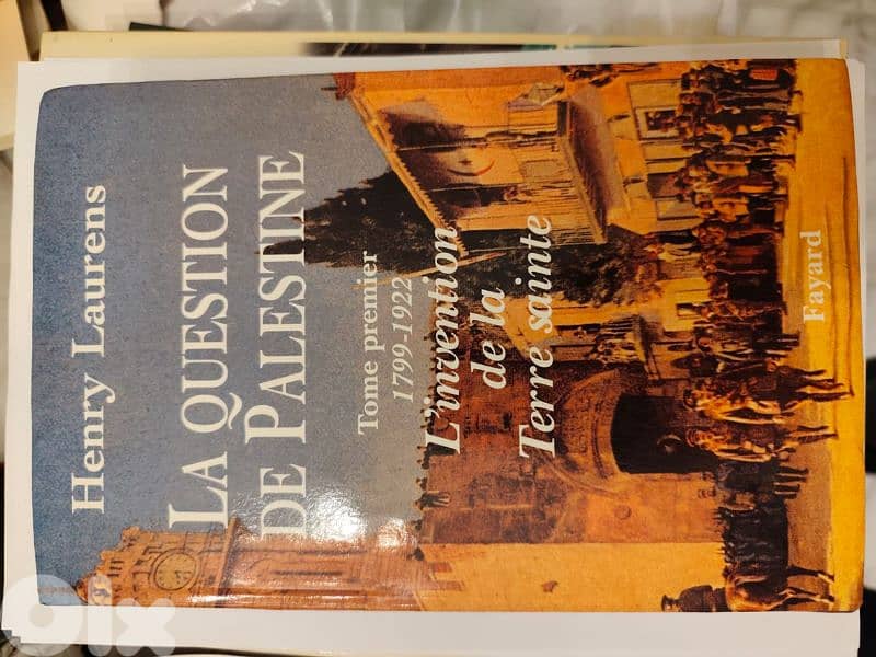 la question de Palestine,l'invention de la terre Sainte,Henry Laurens 0