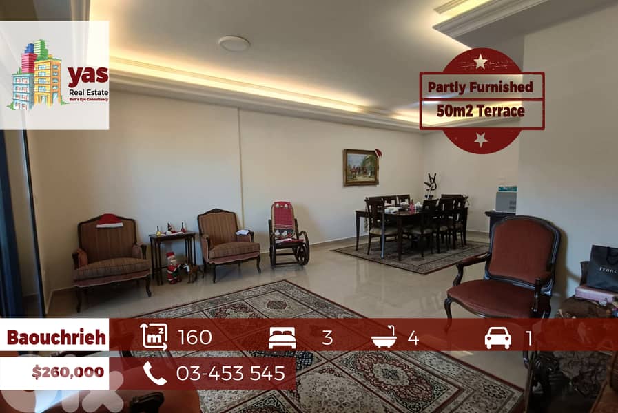 Baouchrieh 160m2 | 50m2 Terrace | Partly Furnished | Prime Location|AA 0