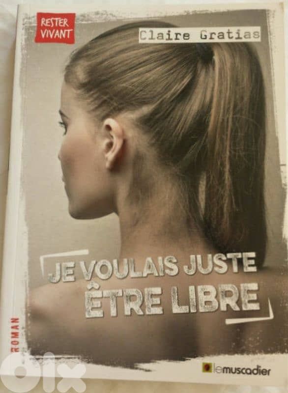 Je voulais juste être libre 0