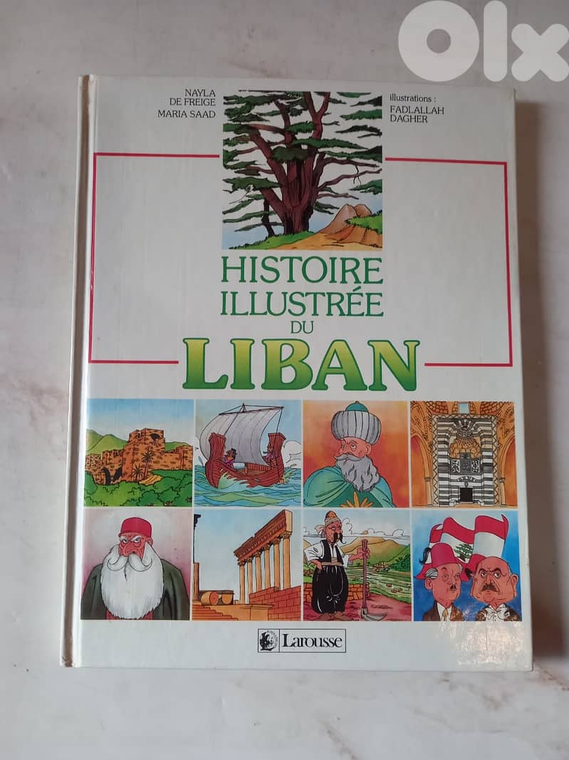 Histoire illustrée du Liban, Nayla de Freige, Maria Saad, Fadlallah Da 0
