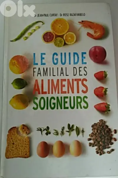 Le guide familal des aliments soigneurs