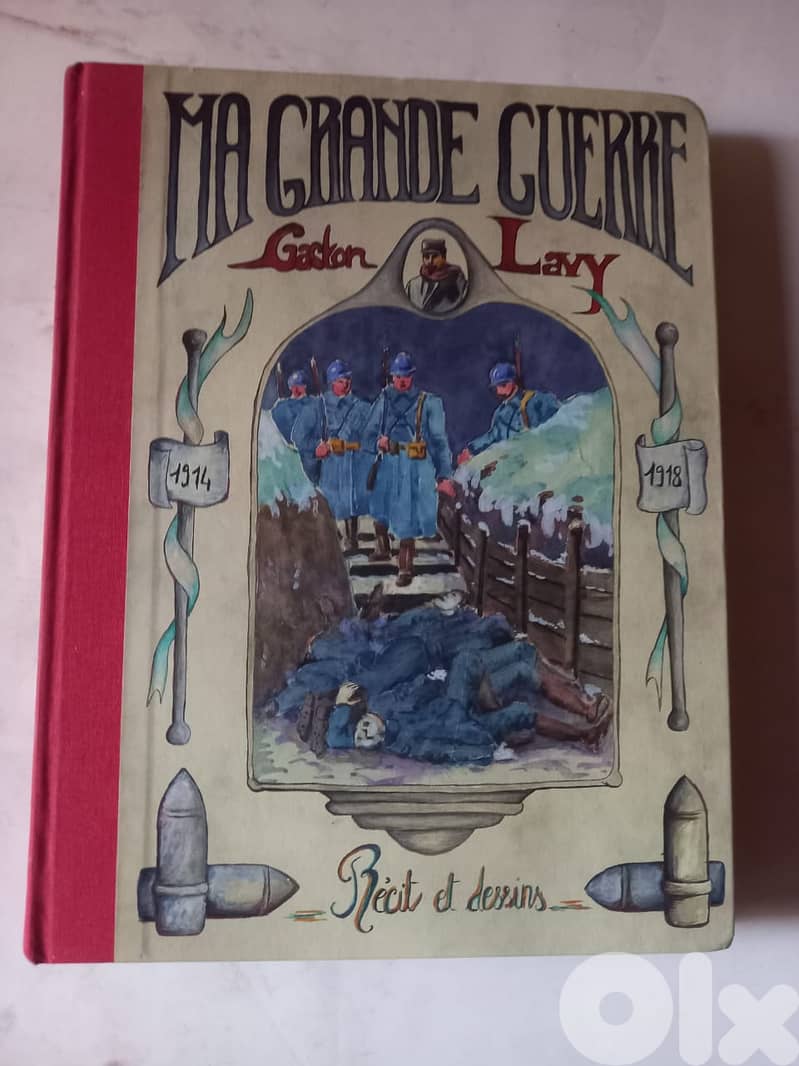 Ma Grande guerre Hardcover Recits et dessins 1914-1918 par Gaston Lavy 0