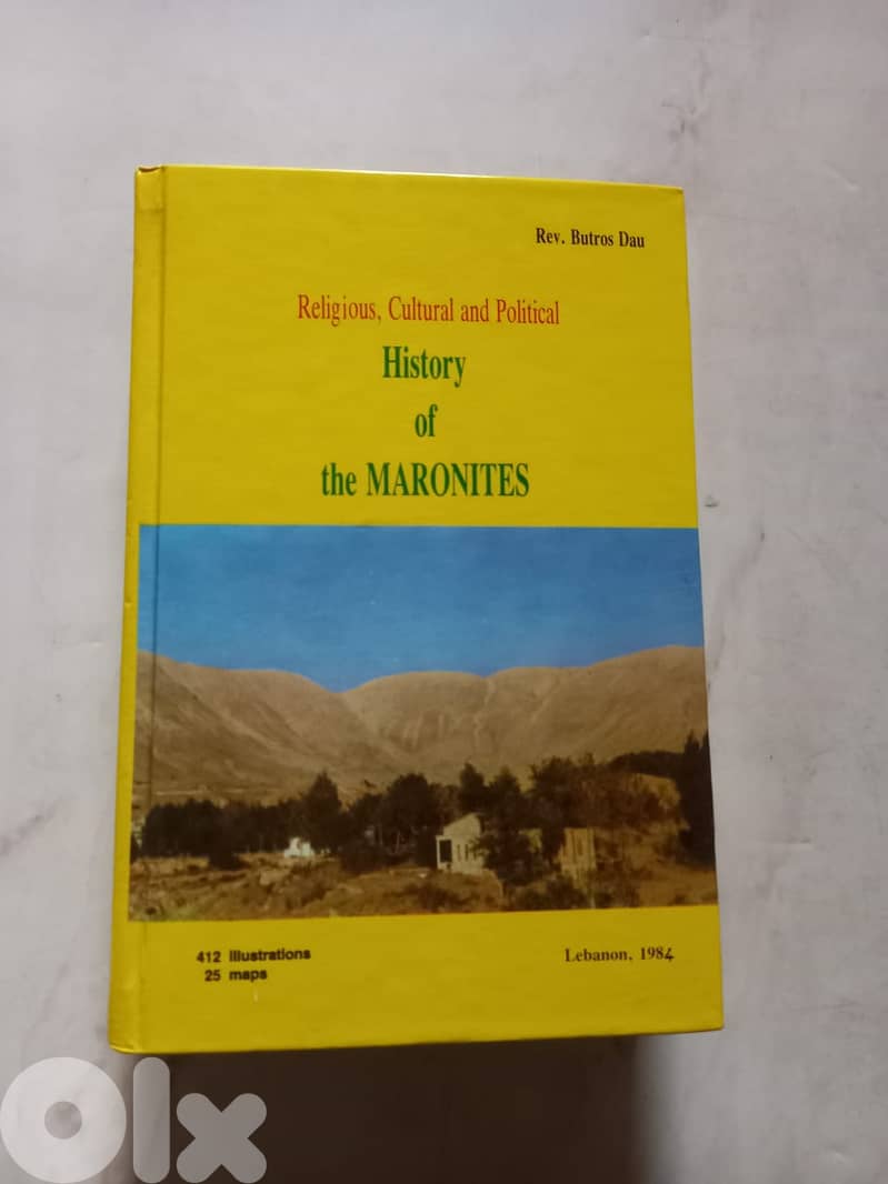 Religious, Cultural, and Political History of the Maronites by Rev. Bu 0