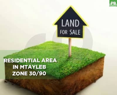 RESIDENTIAL AREA | MTAYLEB | ZONE 30/90  REF#PB115046
