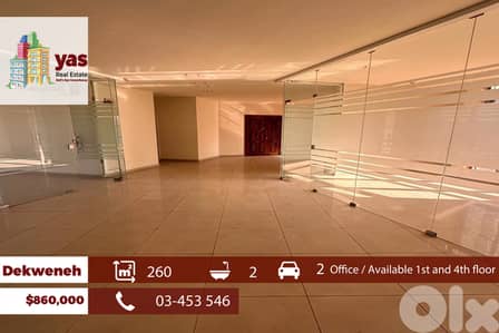 Dekweneh/Mirna Chalouhi 260m2 | Office | Prime Location | OH