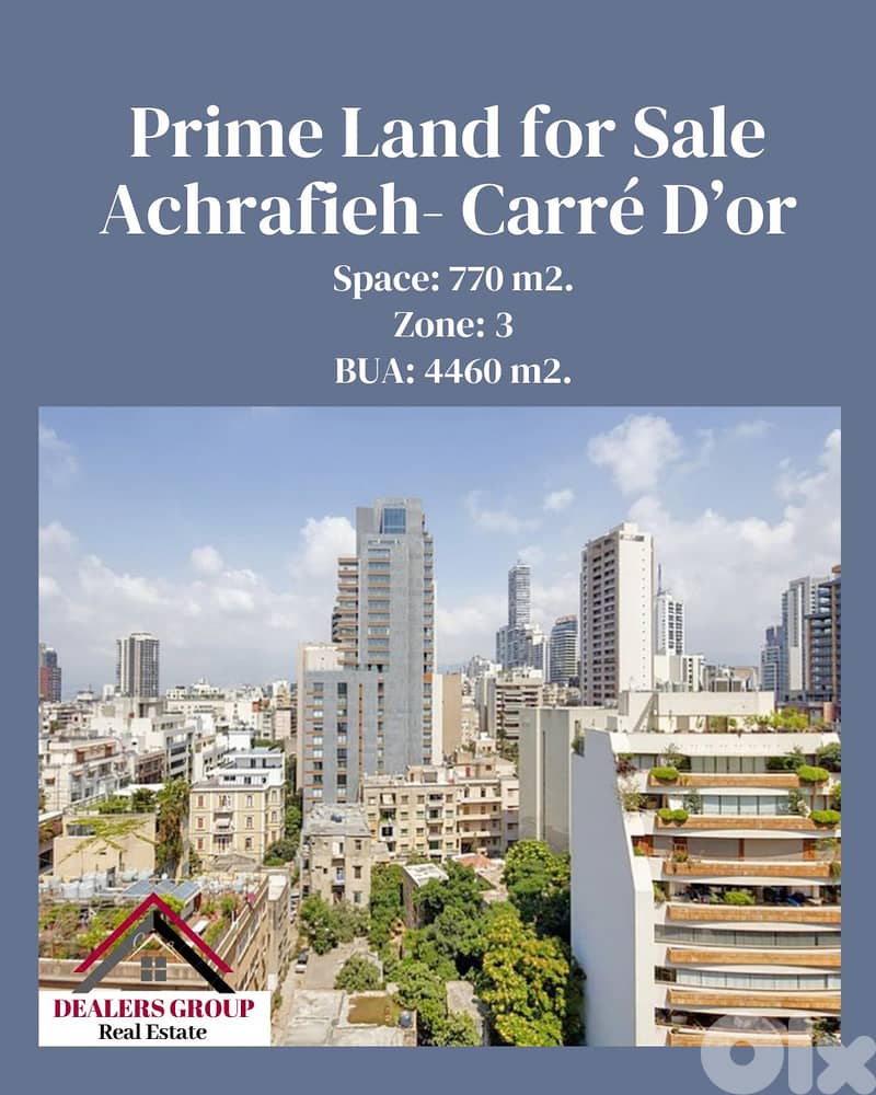 Carre' D'or -Achrafieh ! Prime Location Land for sale 0