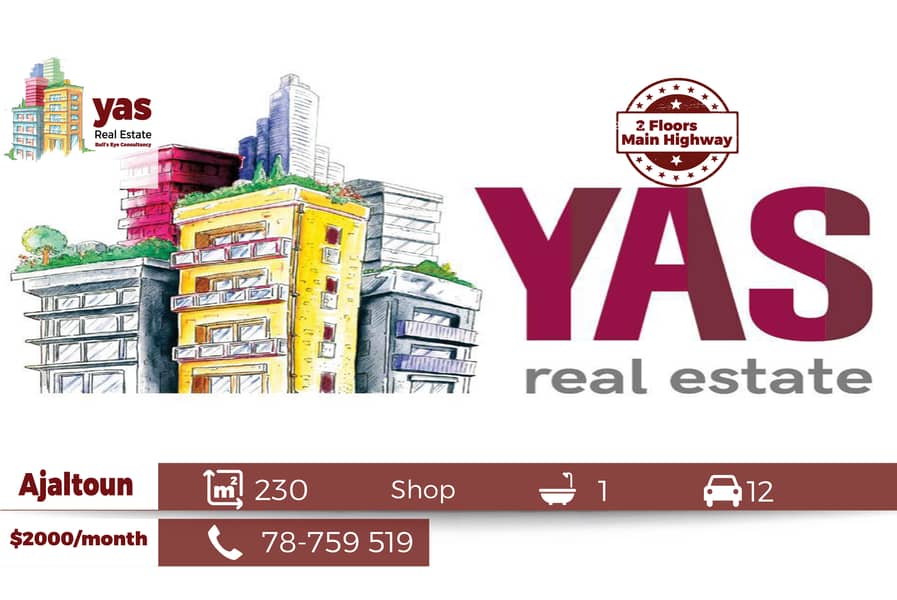Ajaltoun 230m2 | Shop | 2 Floors | MAIN HIGHWAY | High-End | Rent | JO 0