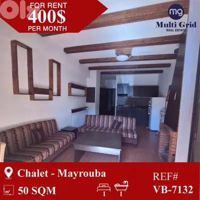 VB-7132 / Chalet for Rent in Mayrouba, شاليه للايجار في ميروبا