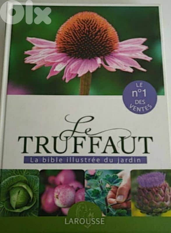 Le Truffaut la bible illustrée du Jardin (Larousse) 0