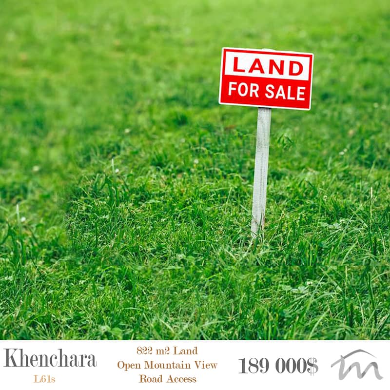 Khenchara | 822m² Land | 230$/m² | Road Access | Zone 25/50 | View 0