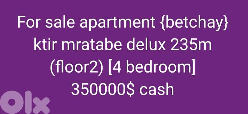 For sale apartment {betchay} ktir mratabe delux 235m (floor2) 4 room 0