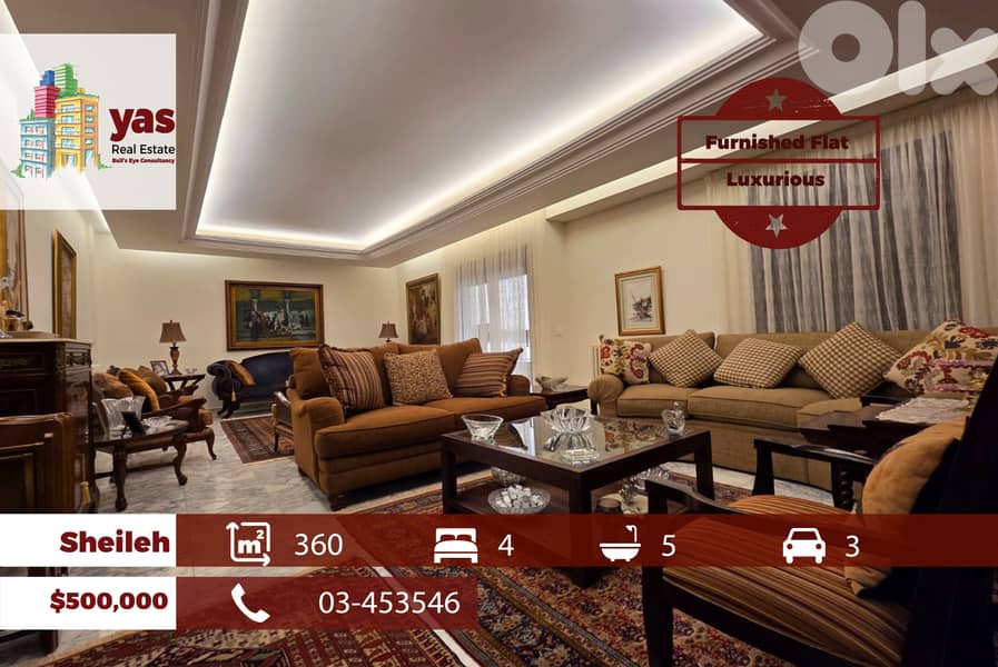 Sheileh 360m2 | Furnished | Super Luxurious | Panoramic View | TO/MCH 0