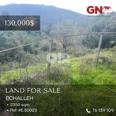 For Sale Land in Bchelli 2350m² ONLY for 130K للبيع أرض في بشللّي