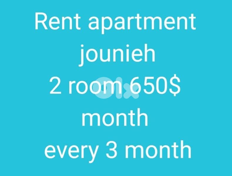 Rent apartment  jounieh  2 room 650$  month  every 3 month 0