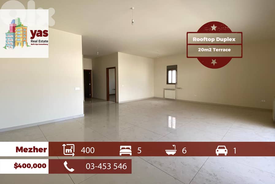 Mezher 400m2 | Rooftop Duplex | 20m2 Terrace | Open View | PED 0