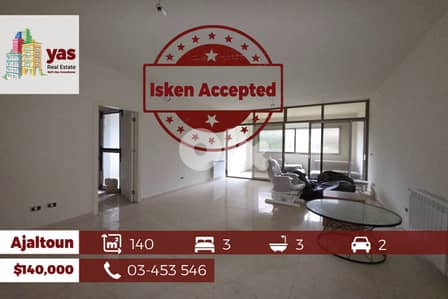 Ajaltoun 140m2 | Brand New | ISKEN ACCEPTED | Perfect Catch | TO Ajaltoun 140m2 | Brand New | ISKEN ACCEPTED | Perfect Catch | TO