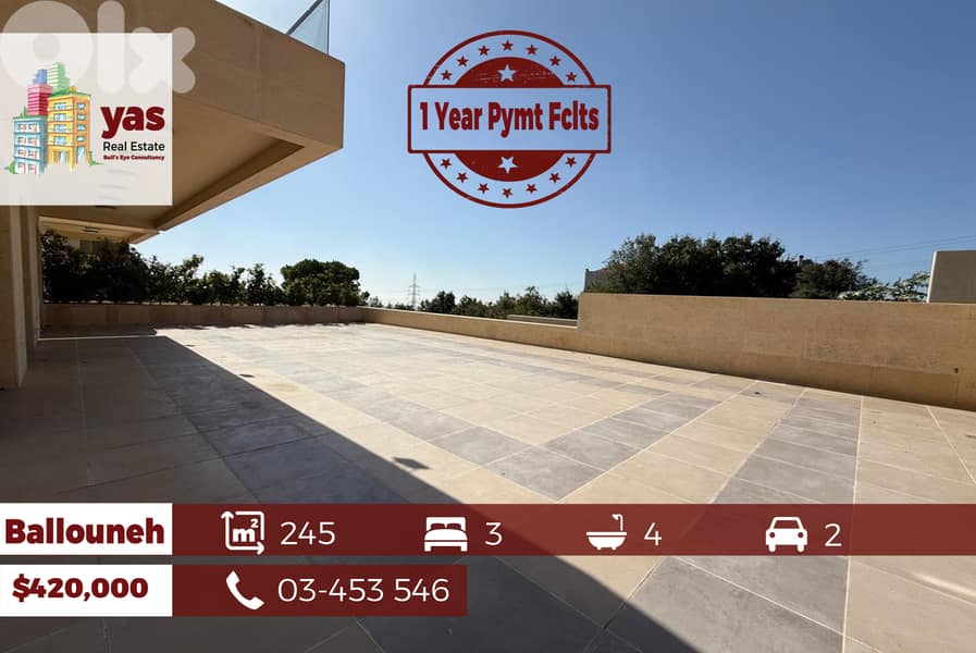 Ballouneh 245m2 | 165m2 Terrace | 1 Year Pymt Fclts | WA | 0