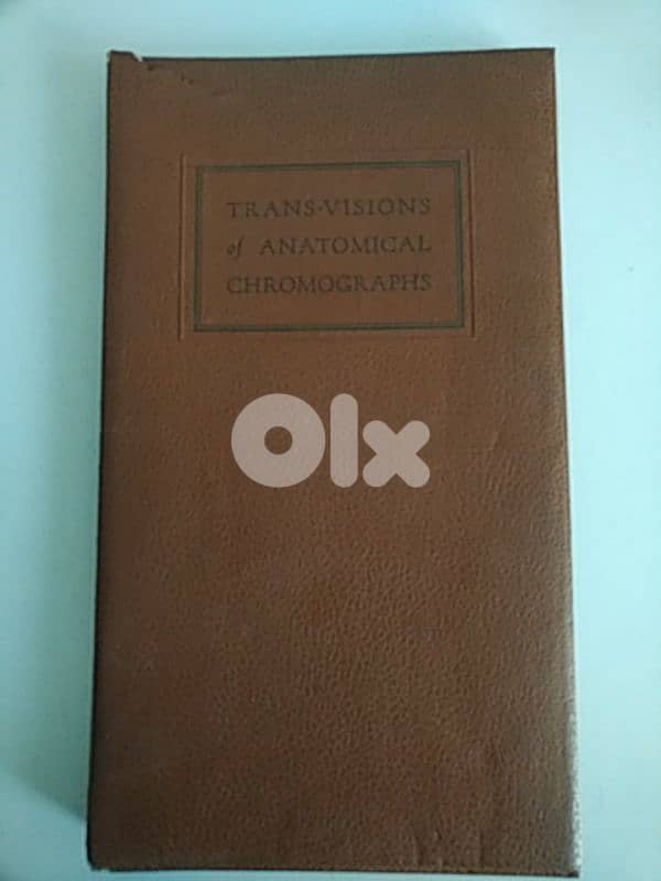 Very old book TransVisions of Anatomical Chromographs - Not Negotiable 0
