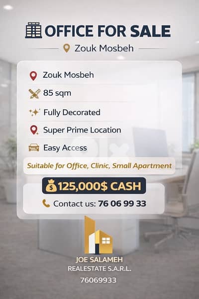 Office for sale 85m2 in Zouk Mosbeh Prime Location Decorated/زوق مصبح Office for sale 85m2 in Zouk Mosbeh Prime Location Decorated/زوق مصبح