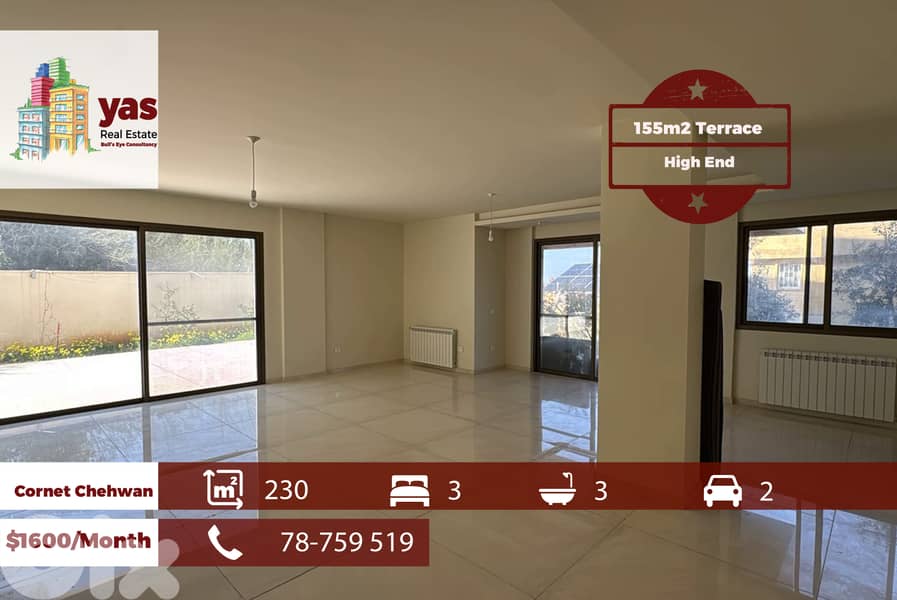 Cornet Chehwan 230m2 | 155m2 Terrace | High End | Rent | Calm | RYM 0