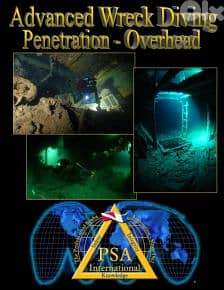 PSAI Advanced Wreck Diving: Penetration-Overhead Manual 0