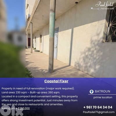 coastal fixer for sale in Batroûn ( prime location ) coastal fixer for sale in Batroûn ( prime location )