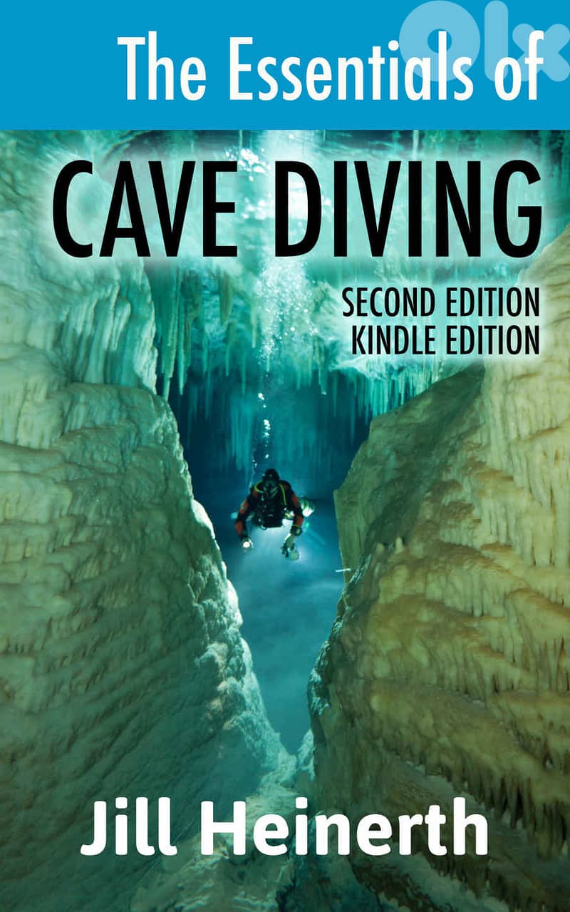 The Essentials of Cave Diving - 2nd Edition By Jill Heinerth - eBook 0