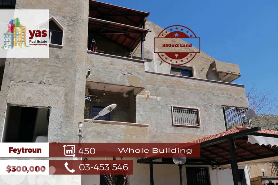 Feytroun 450m2 | Building | 3 Floors | 450m2 Land | Private Street | 0