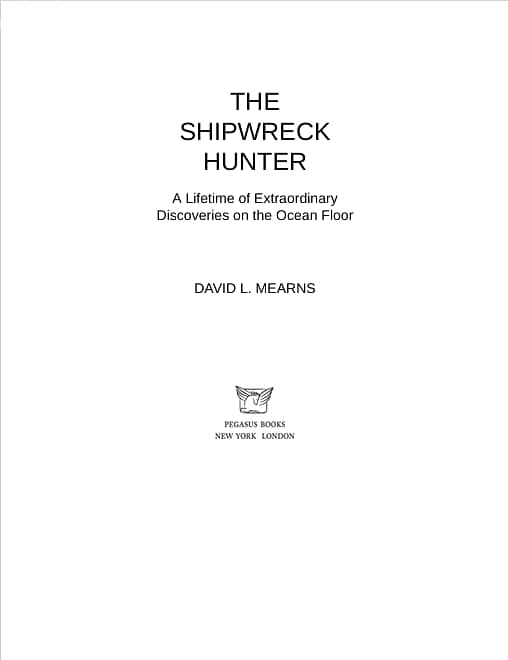 The Shipwreck Hunter By DAVID L. MEARNS (eBook) 1
